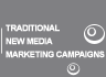 traditional, new media, marketing campaigns